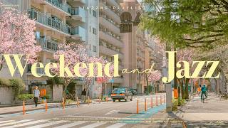 Playlist | 기분 좋은 재즈로 채우는 주말 ❣️ | 화창한 날 듣기 좋은 산뜻하고 경쾌한 봄 감성 재즈 🌲  | Weekend Jazz