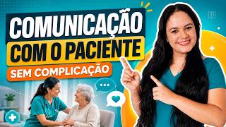 Comunicação Terapêutica na Enfermagem: Guia de Técnicas e Barreiras 🩺🗣️