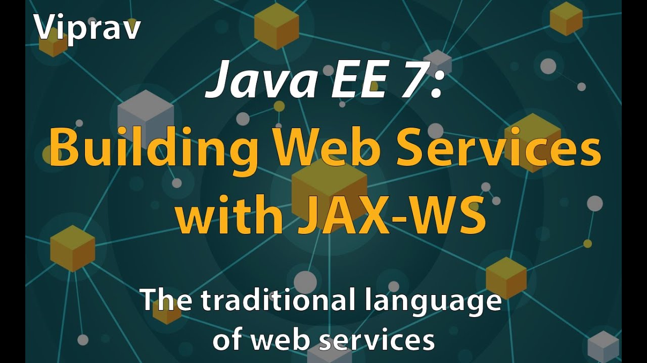 28 - Building Web Services With Jax-Ws