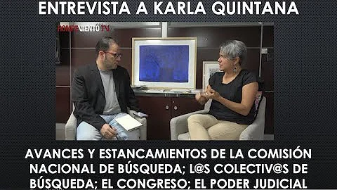 Entrevista a Karla Quintana: Avances y estancamien...