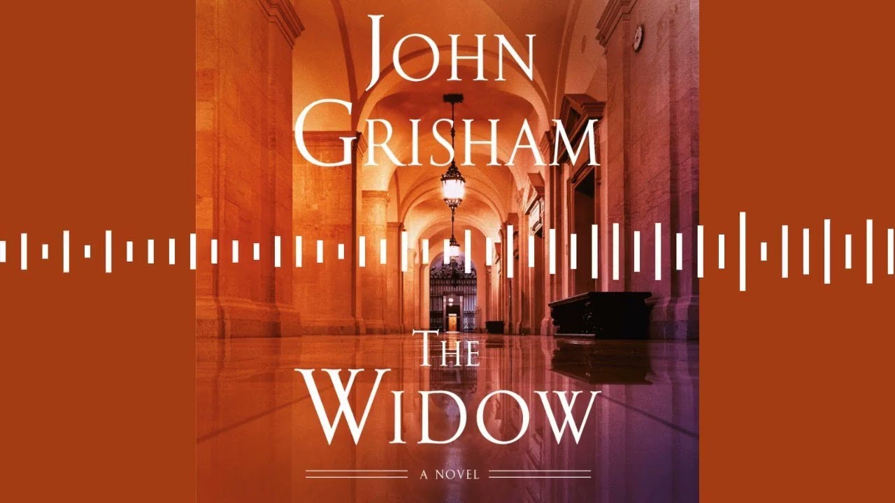 The Widow by John Grisham