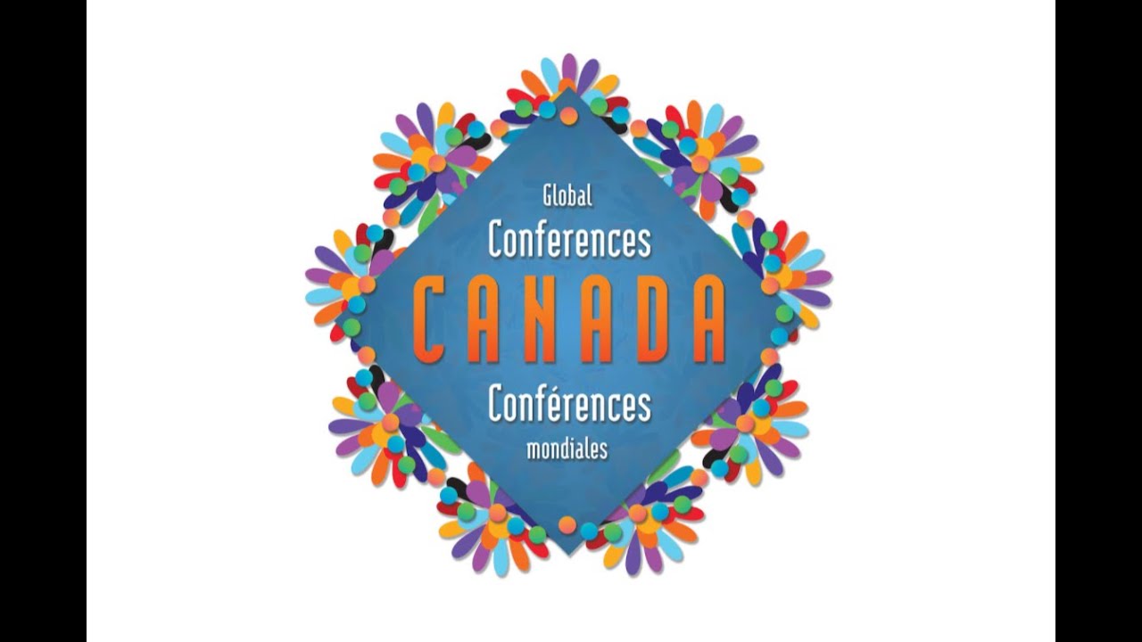The Global Conferences: Canada 2022