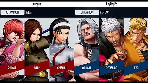 KOF XV 🔥 RayRayFc (O.Rugal/O.Yashiro/Ryo) vs Yuhyun (Chizuru/Whip/Shermie) KOF XV Replays 🔥 Steam