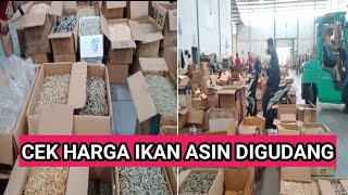 CEK HARGA IKAN ASIN DIGUDANG...||