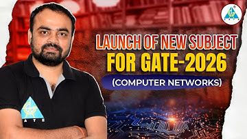 LAUNCH OF NEW SUBJECT FOR GATE-2026 (COMPUTER NETWORKS) | Ajay Das #computerscience #iitroorkee