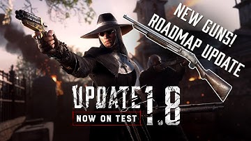 Update 1.8 Dev Stream Summary │ New Guns, Map Reworks, and Updates on the Future! │