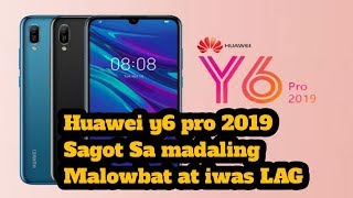 HUAWEI Y6 PRO 2019 SAGOT SA MADALING MALOWBAT AT IWAS LAG