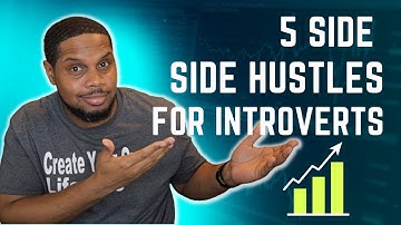 5 Side Hustles for Introverts That No One Is Talking About