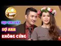 ĐÀN ÔNG ĐẸP TRAI VẬY, SỢ KHÔNG CỨNG, THÍCH CON GÁI KHÔNG, ÔNG MAI BÀ MỐI LO LẮNG,