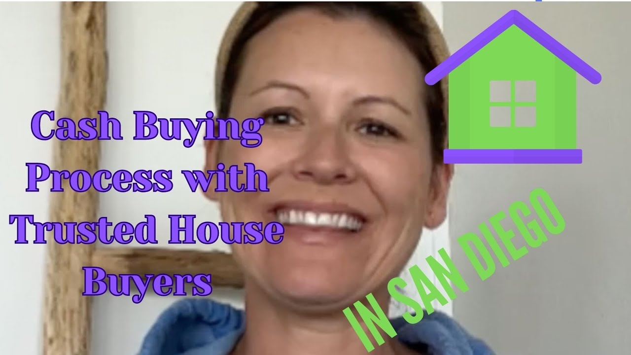 The Cash Buying Process  (619) 786-0973 | Trusted House Buyers |