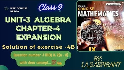Class -9|unit -3 ALGEBRA|ch- 4,EXPANSION| Ex-4B Solution of Q- 1 & 2 |NEW SELINA PUBLICATION|NEP-20