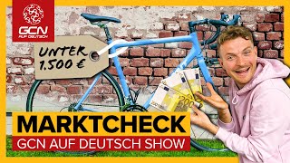 So viel Rad gibt es für 1500€ | Marktanalyse | GCN auf Deutsch Show 172