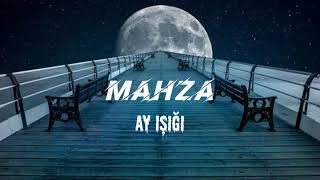 MAHZA - Ay Işığı Resimi