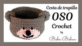 Como hacer Cesta 🧺 OSO 🐻 de Trapillo a Crochet 🧶