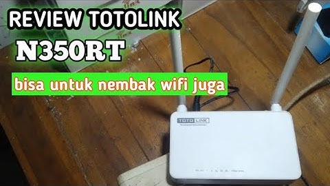 REVIEW ROUTER TOTOLINK SERI N350RT versi @AntonInformasi