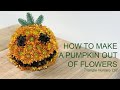 How to Make a Small Pumpkin out of Flowers