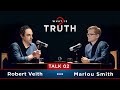 02 what is truth can the bible be trusted by robert veith  marlou smith