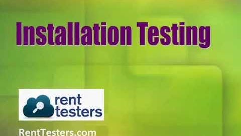 Installation Testing - RentTesters