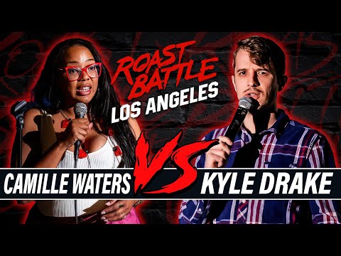 Camille Waters Vs Kyle Drake | Roast Battle LA