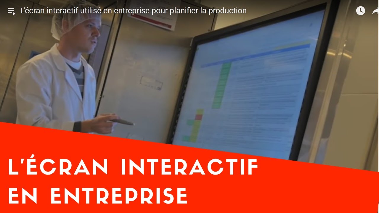 L'écran interactif utilisé en entreprise pour planifier la production