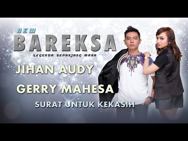 Jihan Audy Feat Gerry Mahesa - Surat Untuk kekasih ( Official Music Video ) class=