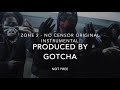 Zone 2  no censor official instrumental produced by gotcha not free