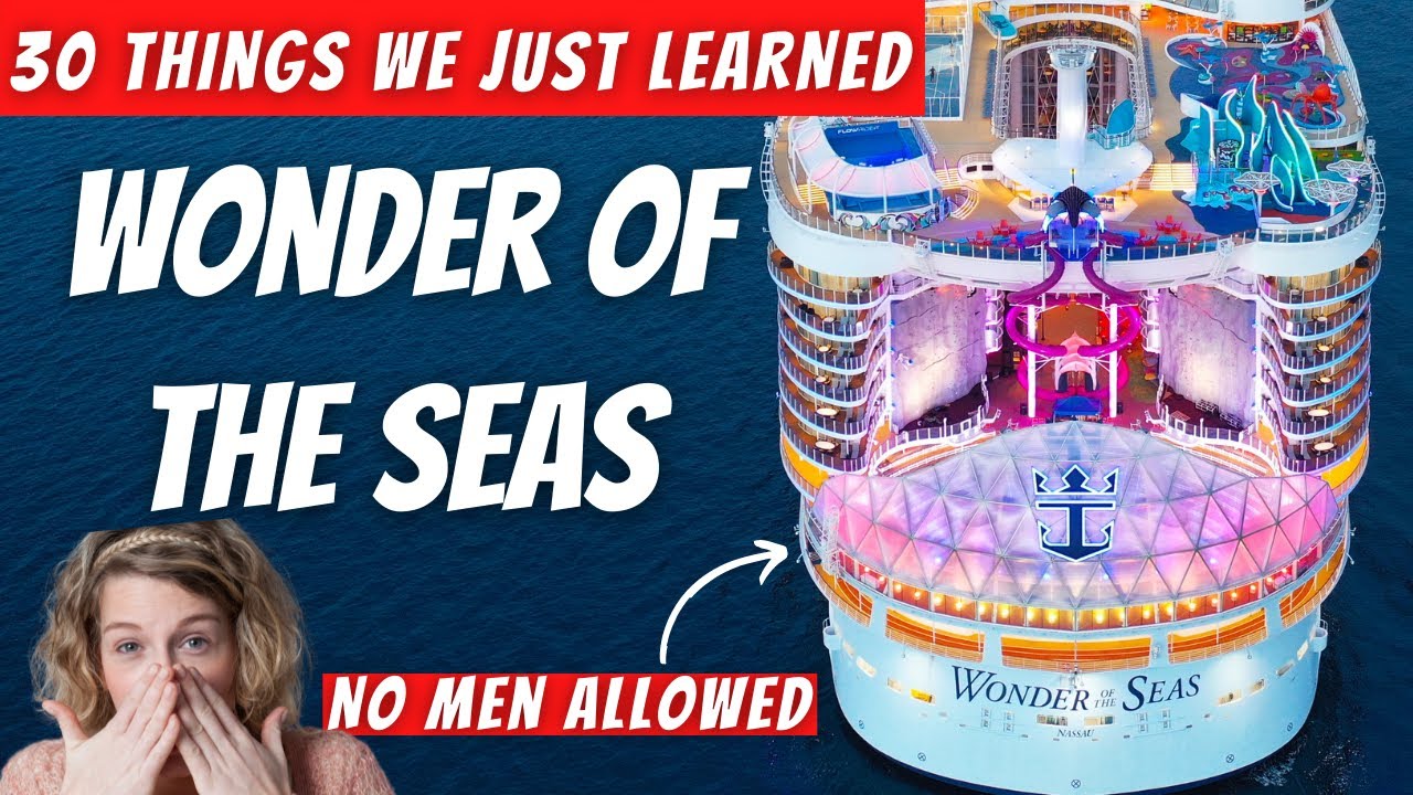 Wonder of the Seas | 30 Things We JUST LEARNED about the World's Largest Cruise Ship | OBSESSED!