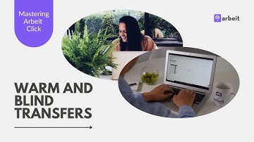 Mastering Arbeit Click: Warm and Blind Transfers