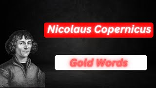 Nicolaus Copernicus Quotes | Timeless Wisdom from the Father of Modern Astronomy