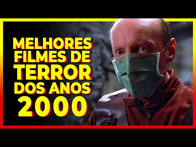 Os 30 Melhores Filmes de Terror dos Anos 2000