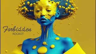 Rockot - FORBIDDEN ( Mystique Dark Cinematic Exotic )