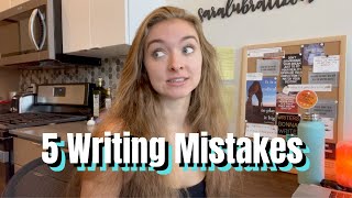 The 5 Most Common Writing Mistakes I See As A Book Editor