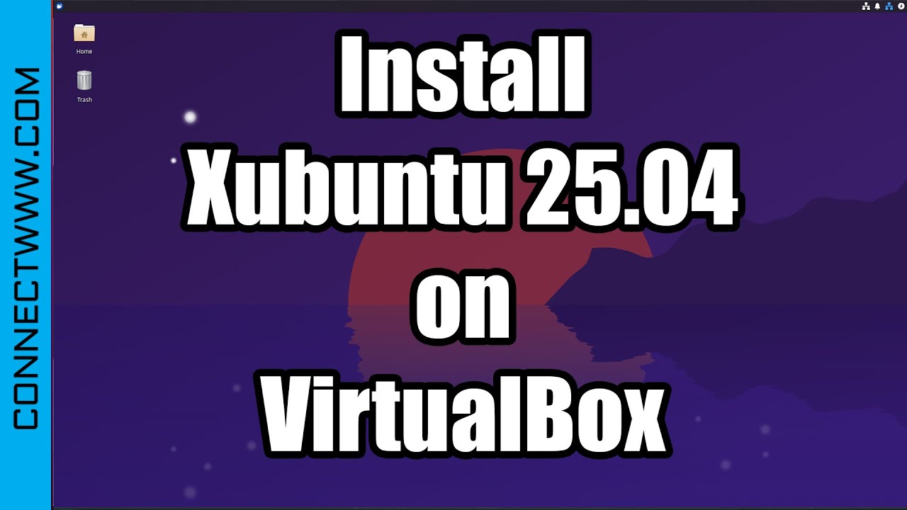 How to Install Xubuntu 25.04 on VirtualBox | Xubuntu 25.04 Plucky ...