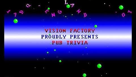 Vision Factory   Pub Trivia mp4 HYPERSPIN AMIGA INTRO CRACKTRO DEMO COMMODORE NOT MINE VIDEOS
