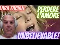 Lara Fabian | Perdere L'amore | FIRST TIME REACTION