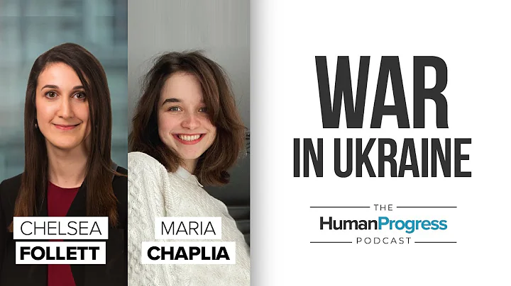Maria Chaplia: An Update on Ukraine | The Human Pr...
