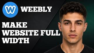 How to Make Your Weebly Website Full Width (2026 Tutorial) How to Make Your Weebly Website Full Width (2026 Tutorial)