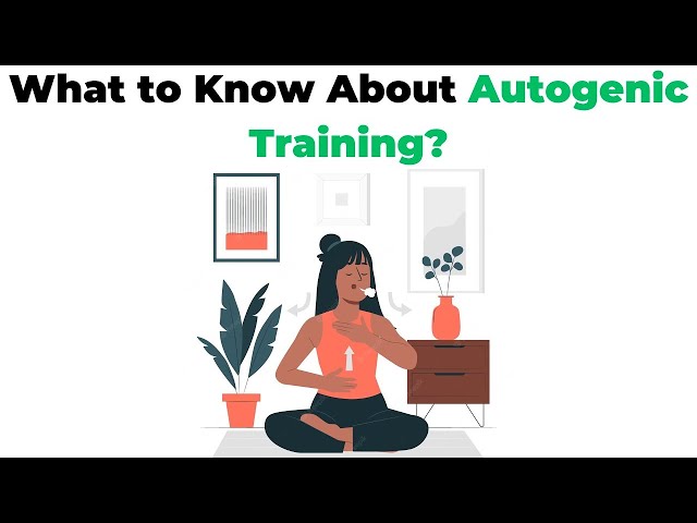 How to Practice Autogenic Training for Relaxation