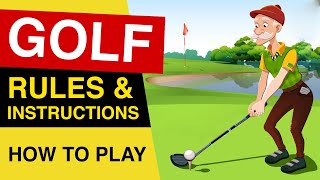 Rules of GOLF : How To PLAY GOLF : Golf Rules For Beginners EXPLAINED