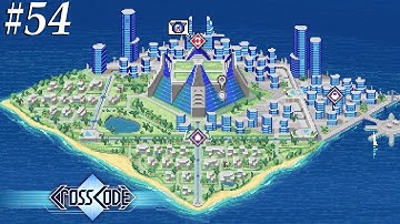 CrossCode [54] The final city