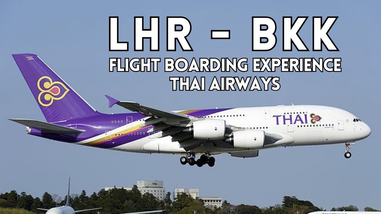boarding-thai-airways-flight-london-heathrow-to-bangkok-tg917