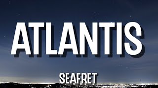 Seafret - Atlantis (Lyrics)