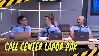 Call Center 777 Lapor Pak, Laporin Aja Yuk Capcus | MOMEN KOCAK LAPOR PAK! (14/05/24)