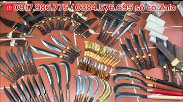 💥MỚI NHẤT TẠI LÒ :QUẮM(RỰA) ,DAO CHẶT ,DAO THÁI ,DAO LÓC , MỚI NHẤT TẠI LÒ RÈN 