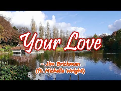 Your Love - Jim Brickman/Michelle Wright (KARAOKE VERSION)