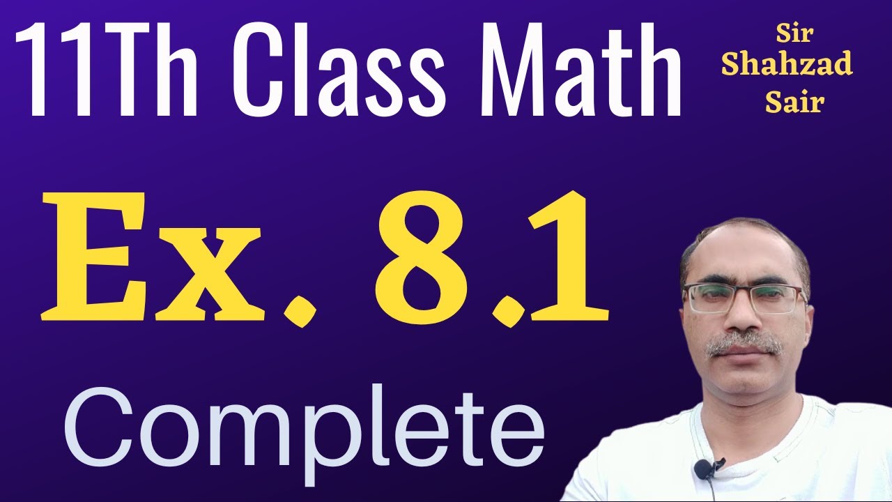 11Th Class Math Exercise 81 Chapter 8  First Year Mathematics