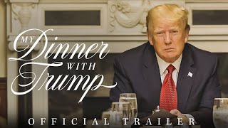 My Dinner with Trump? Wow, what an offer., From YouTubeVideos