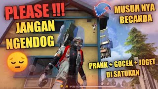 KETIKA PRANK + GOCEK DAN JOGETAN CEPCILL DI SATUKAN.! MUSUH BECANDA - GARENA FREE FIRE