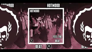 ⭐⭐⭐Hotmood ֍ Feel The Beat (Original Mix)