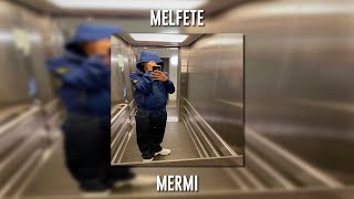 Melfete - Mermi (Speed Up) Resimi